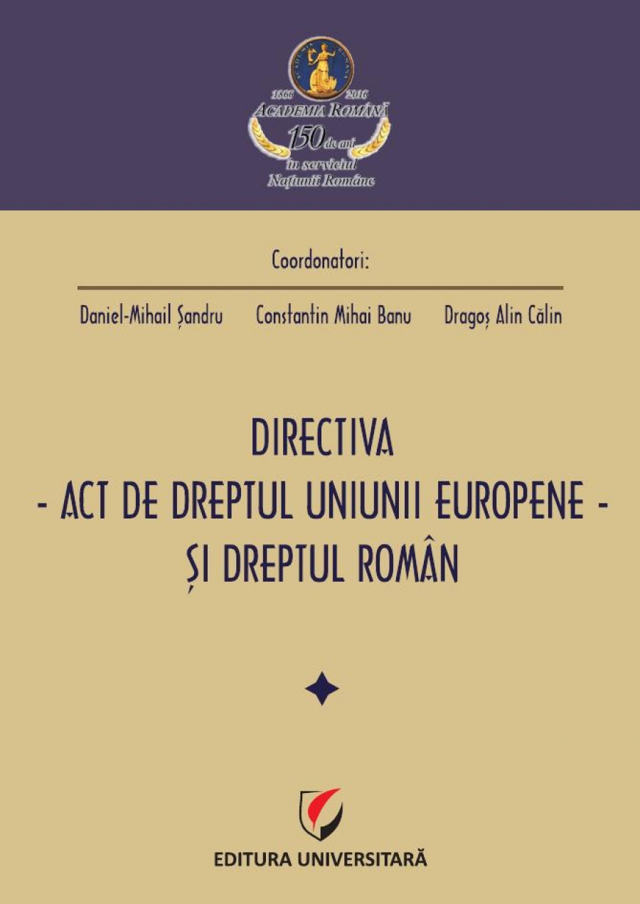 Directiva - act de dreptul Uniunii Europene – si dreptul român