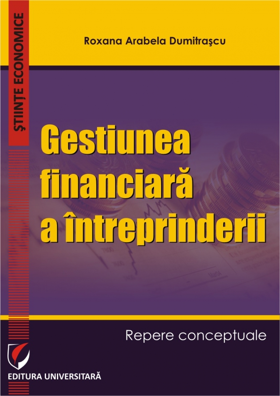 Gestiunea financiara a intreprinderii. Repere conceptuale