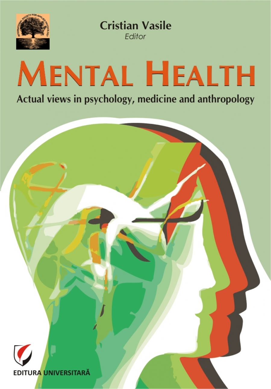 Mental Health. Actual views in psychology, medicine and anthropology