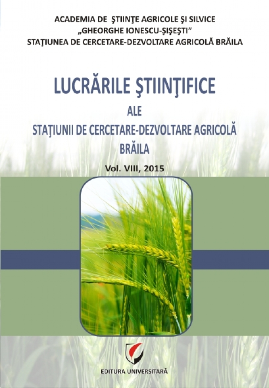 Lucrarile stiintifice ale Statiunii de Cercetare-Dezvoltare Agricola, Vol. VIII, 2015