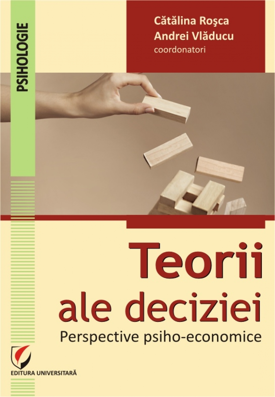 Teorii ale deciziei. Perspective psiho-economice