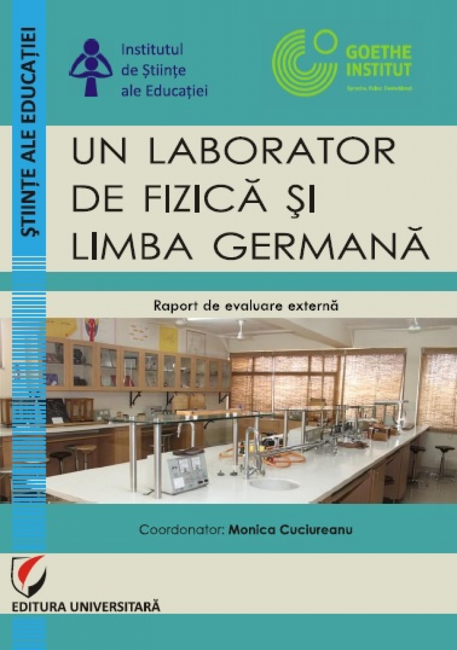 Un laborator de fizica si limba germana. Raport de evaluare externa