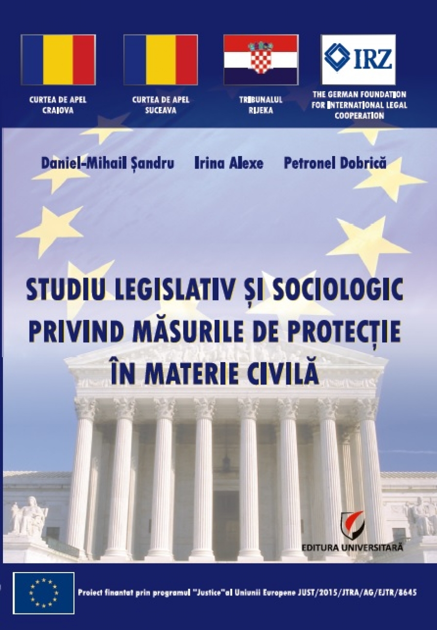 STUDIU LEGISLATIV SI SOCIOLOGIC PRIVIND MASURILE DE PROTECTIE IN MATERIE CIVILA