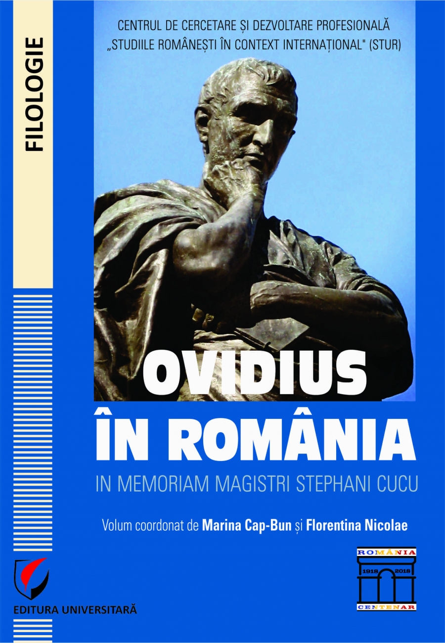 OVIDIUS ÎN ROMÂNIA  IN MEMORIAM MAGISTRI STEPHANI CUCU