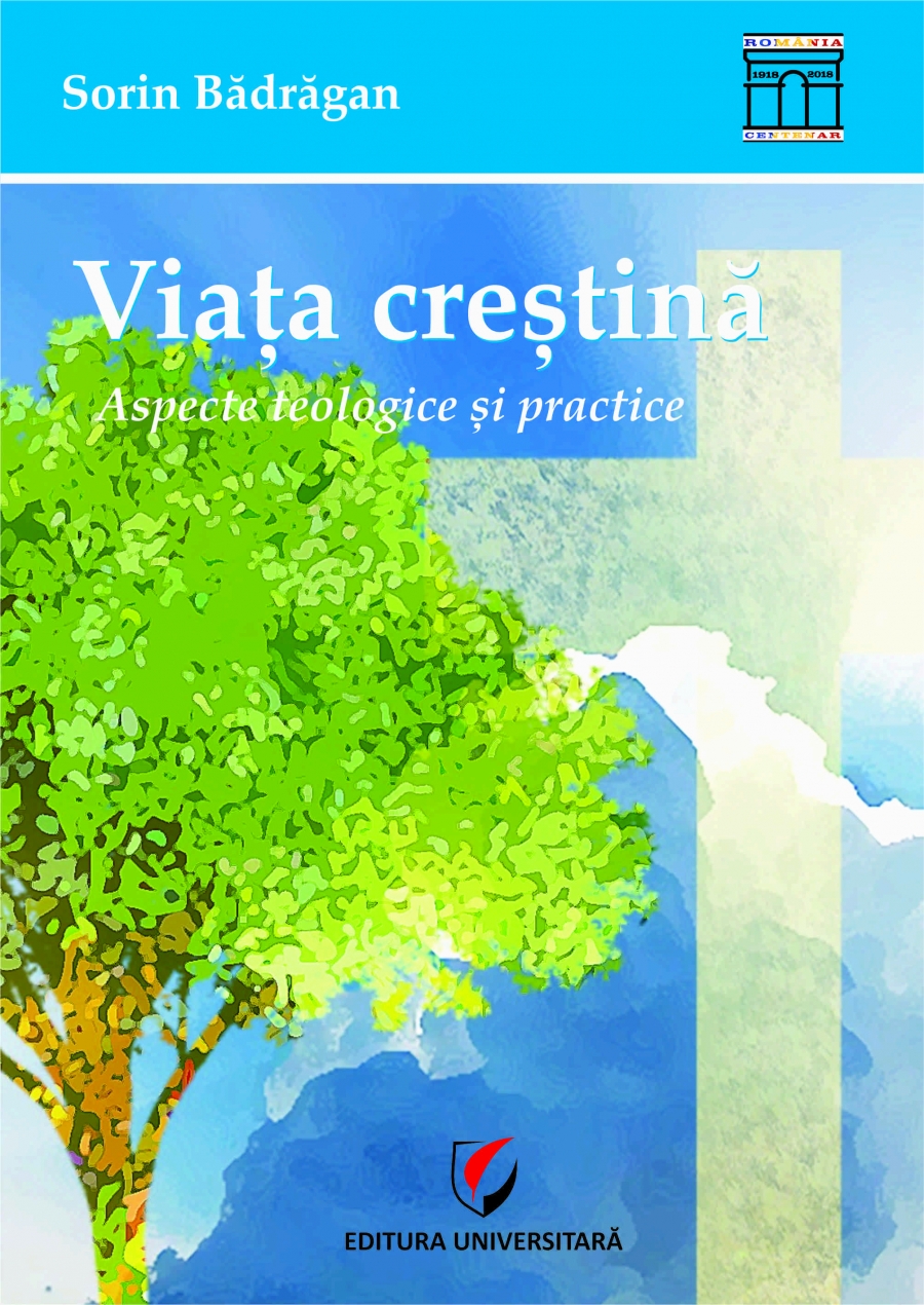 Viata crestina: aspecte teologice si practice