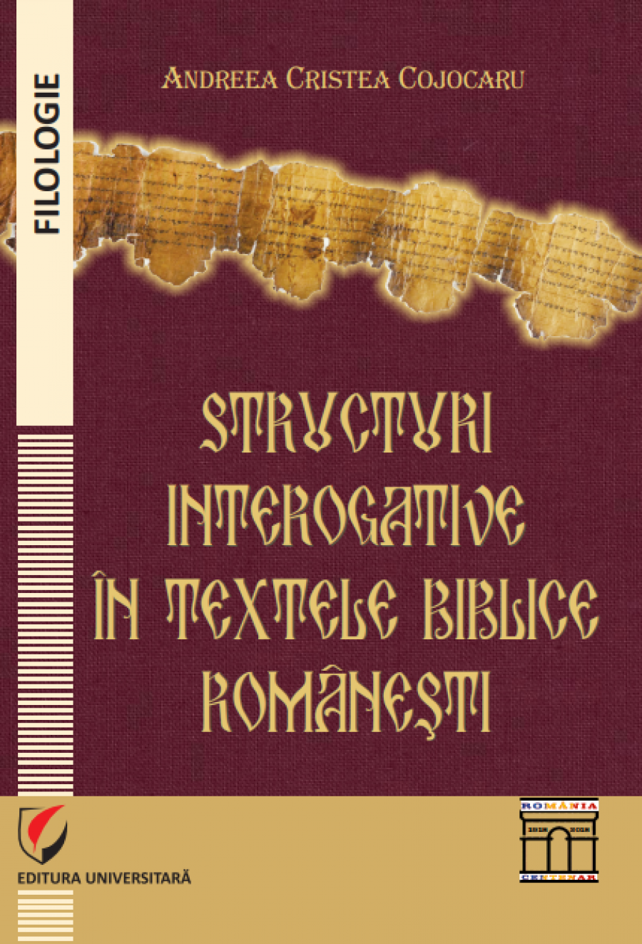 STRUCTURI INTEROGATIVE IN TEXTELE BIBLICE ROMANESTI