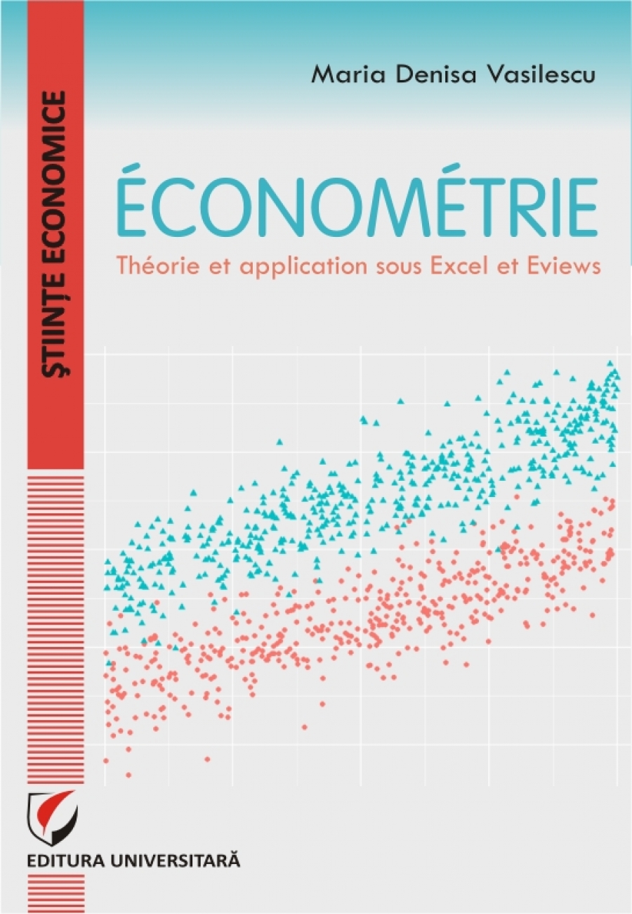 ÉCONOMÉTRIE.THÉORIE ET APPLICATIONS SOUS EXCEL ET EVIEWS