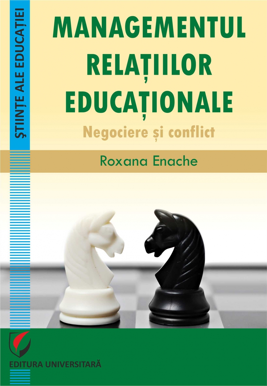 MANAGEMENTUL RELATIILOR EDUCATIONALE. NEGOCIERE SI CONFLICT