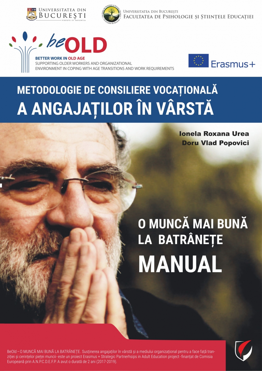 Metodologia de consiliere vocationala a angajatilor de varsta a treia “O munca mai buna la batranete. MANUAL