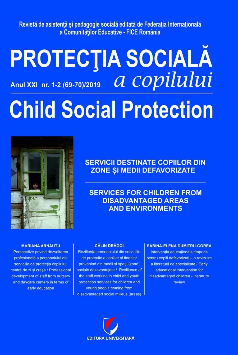 Protectia sociala a copilului. Anul XXI, nr. 1-2 (69-70)/2019