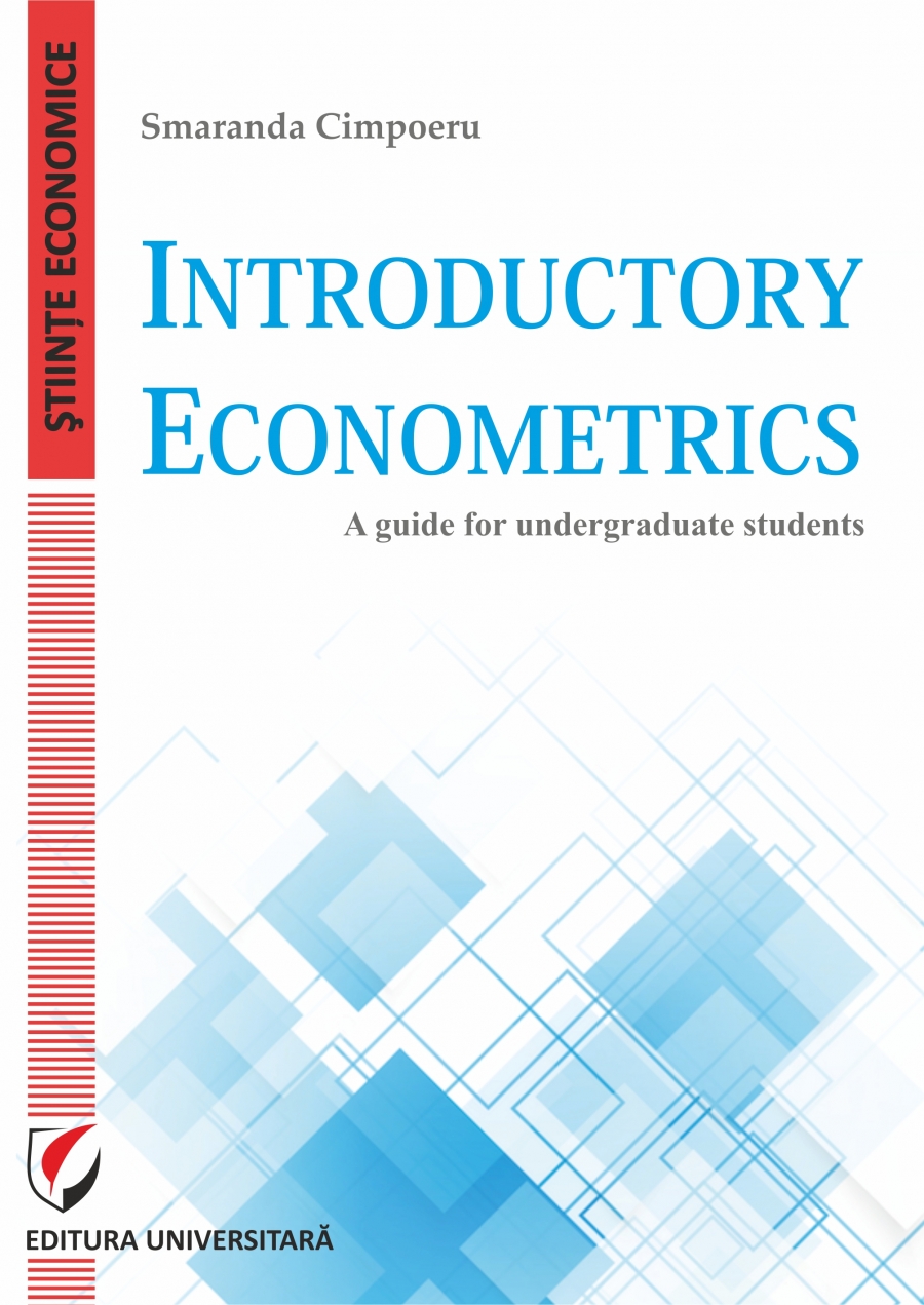 Introductory Econometrics. A guide for undergraduate students