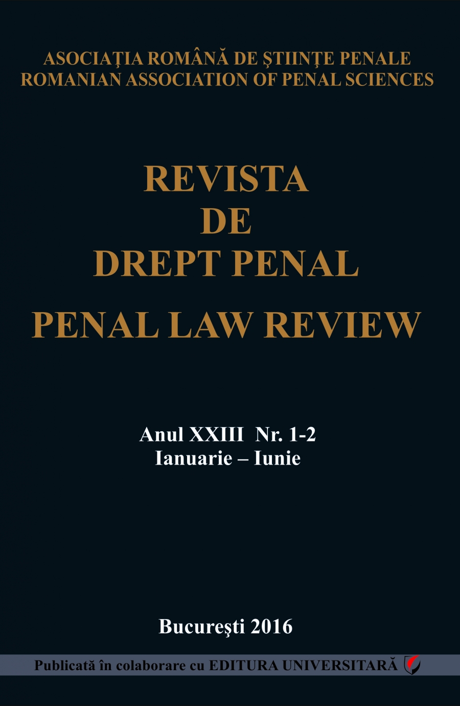 Revista de Drept Penal, anul XXIII, nr. 1-2, ianuarie-iunie 2016